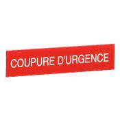  ETIQUETTE COUPURE D'URGENCE 