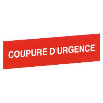  ETIQUETTE COUPURE D'URGENCE 